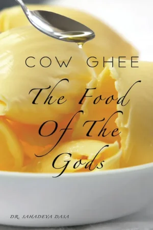 Cow Ghee: The Food of the Gods | English | Paperback Edition