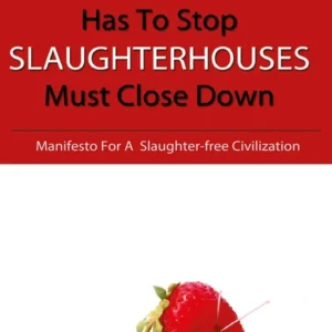 Slaughterhouses Must Close Down | English | Paperback Edition