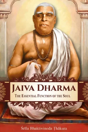 Jaiva Dharma: The Essential Function of the Soul | English | Hardcover Edition