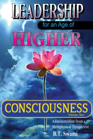 Leadership for an Age of Higher Consciousness Volume 1 | English | Paperback Edition