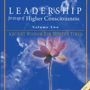 Leadership for an Age of Higher Consciousness Volume 2 | English | Paperback Edition