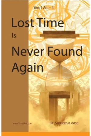 Lost Time is Never Found Again | English | Paperback Edition
