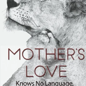 Mother's Love Knows No Language | English | Paperback Edition