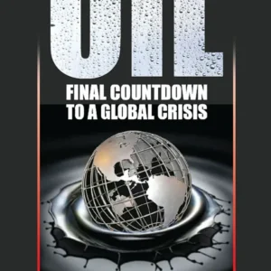 Oil: Final Countdown To A Global Crisis And Its Solutions | English | Paperback Edition