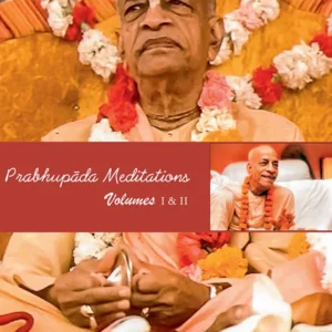 Prabhupada Meditations | Volumes I and II | Paperback Edition