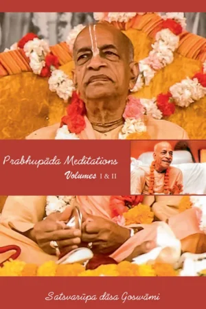 Prabhupada Meditations | Volumes I and II | Paperback Edition