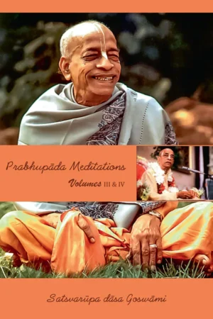 Prabhupada Meditations | Volumes III and IV | Paperback Edition