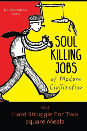 Soul Killing Jobs Of Modern Civilization | English | Paperback Edition