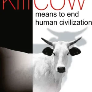 To Kill Cow Means to End Human Civilization | English | Paperback Edition
