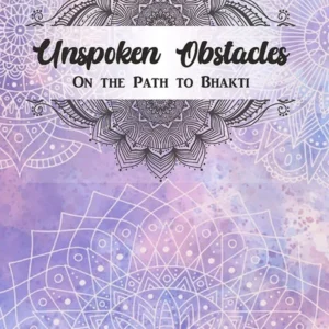 Unspoken Obstacles on the Path to Bhakti | English | Paperback Edition