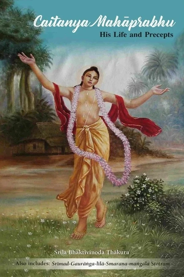 Caitanya Mahaprabhu: His Life & Precepts | English | Paperback Edition