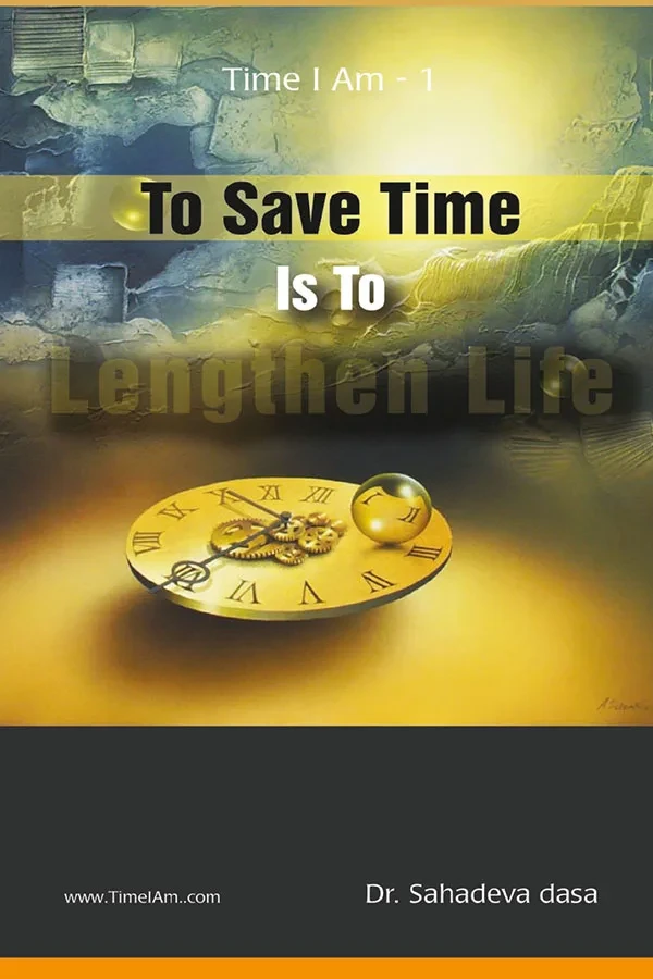 To Save Time Is to Lengthen Life | English | Paperback Edition