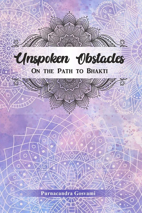 Unspoken Obstacles on the Path to Bhakti | English | Paperback Edition
